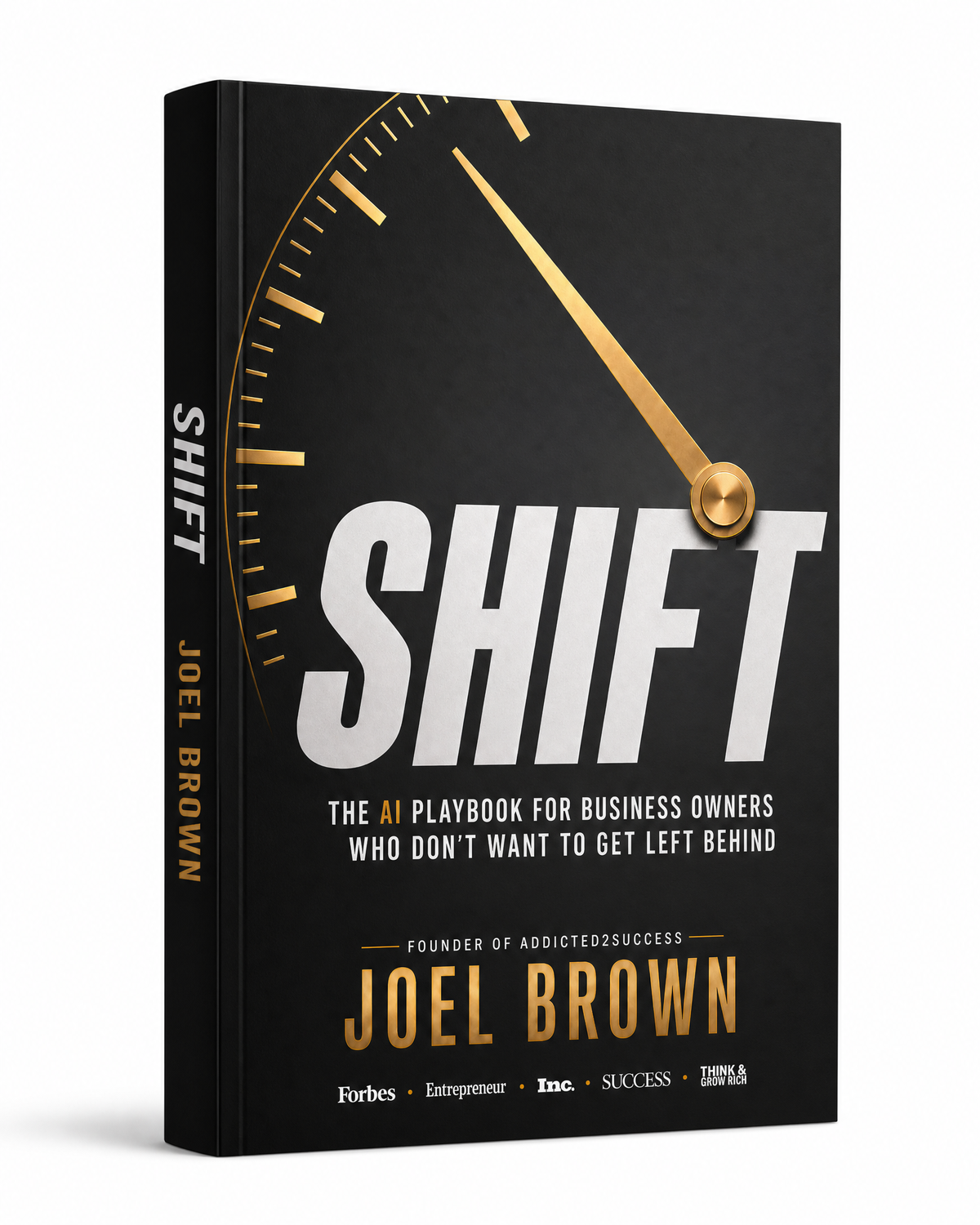 SHIFT: The AI Playbook for Business Owners Who Don't Want to Get Left Behind